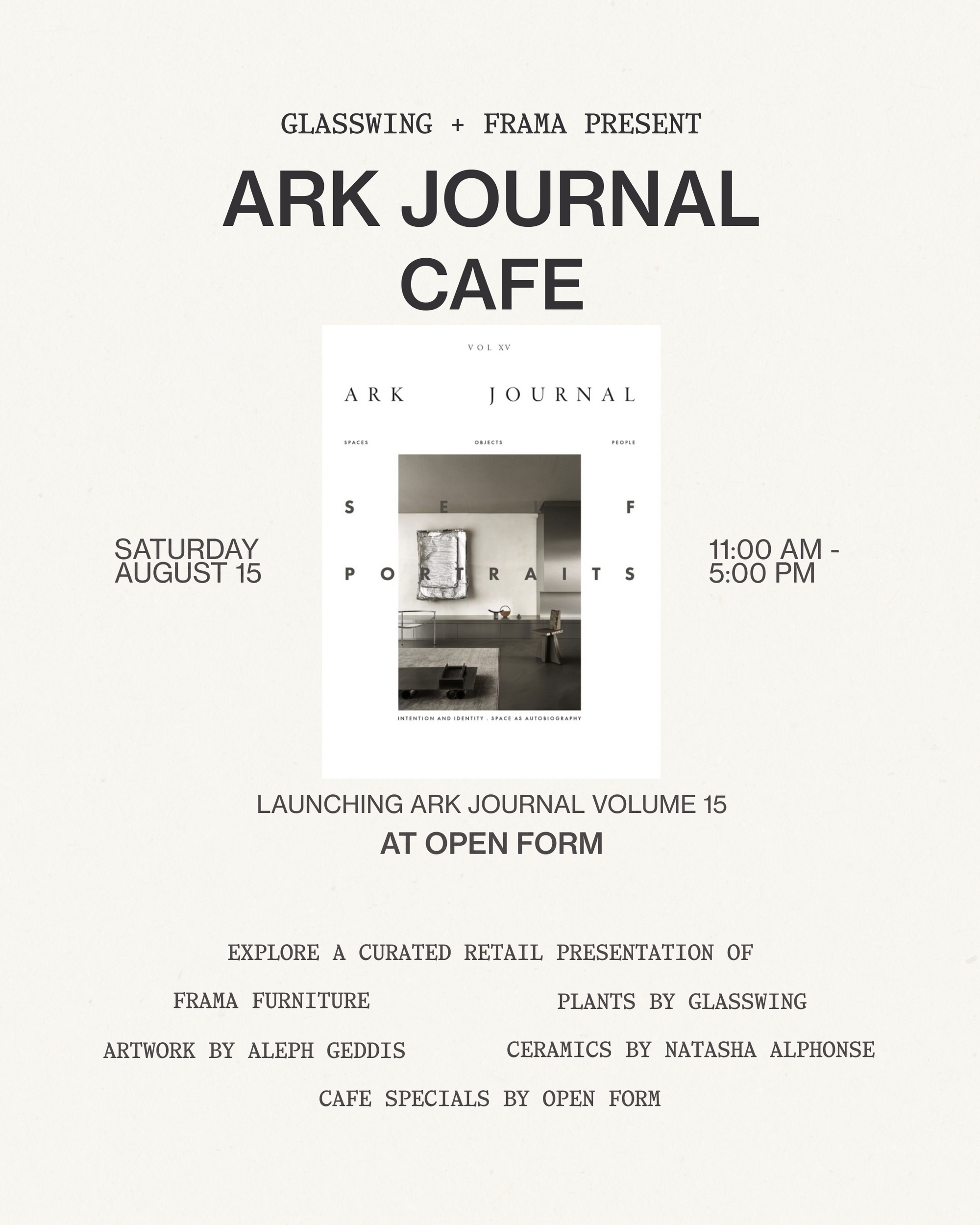 GLASSWING + FRAMA PRESENT: ARK JOURNAL CAFE